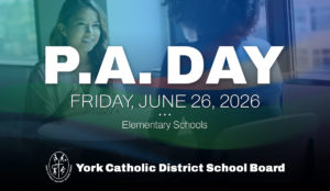 YCDSB PA Day – Elementary Schools: Friday, June 26, 2026